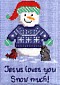Jesus Loves You Snowman