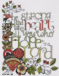 Be Strong Heartfelt Cross Stitch Kit